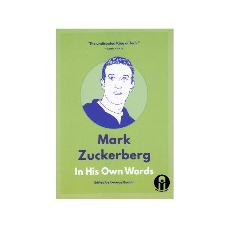 کتاب Mark Zuckerberg In His Own Words اثر George Beahm انتشارات الوندپویان
